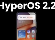 HyperOS 2.2 Segera Meluncur, Ini Daftar HP Xiaomi yang Dapat Update, Banyak Fitur Baru dan UI Lebih Canggih
