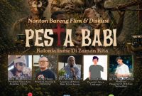 Pamflet nobar dan diskusi film “Pesta Babi” GUSDURian Serang Raya bertempat di Padepokan Kupi, Serang, yang mengangkat isu konflik agraria dan kolonialisme modern di Papua.