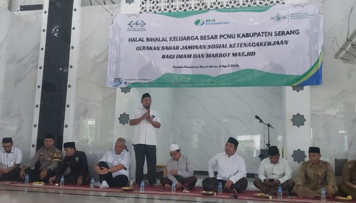 Sosialisasi BPJS Ketenagakerjaan dalam acara halal bihalal PCNU Kabupaten Serang di Ponpes Nurul Abror, Pamarayan, dihadiri tokoh daerah dan pengurus NU, Senin, 6 April 2026