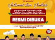 UIN Banten Buka 2 Prodi Baru, Siap Cetak Ahli Ekonomi Syariah dan Akuntan Profesional Masa Depan