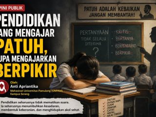 Pendidikan yang Mengajar Patuh, Lupa Mengajarkan Berpikir