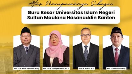 Empat dosen UIN Sultan Maulana Hasanuddin Banten resmi dikukuhkan sebagai guru besar untuk memperkuat kualitas akademik, riset, dan pengabdian kepada masyarakat.