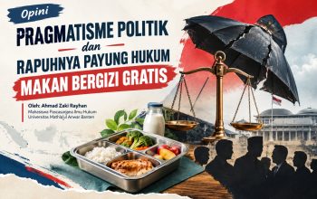 Pragmatisme Politik dan Rapuhnya Payung Hukum Makan Bergizi Gratis