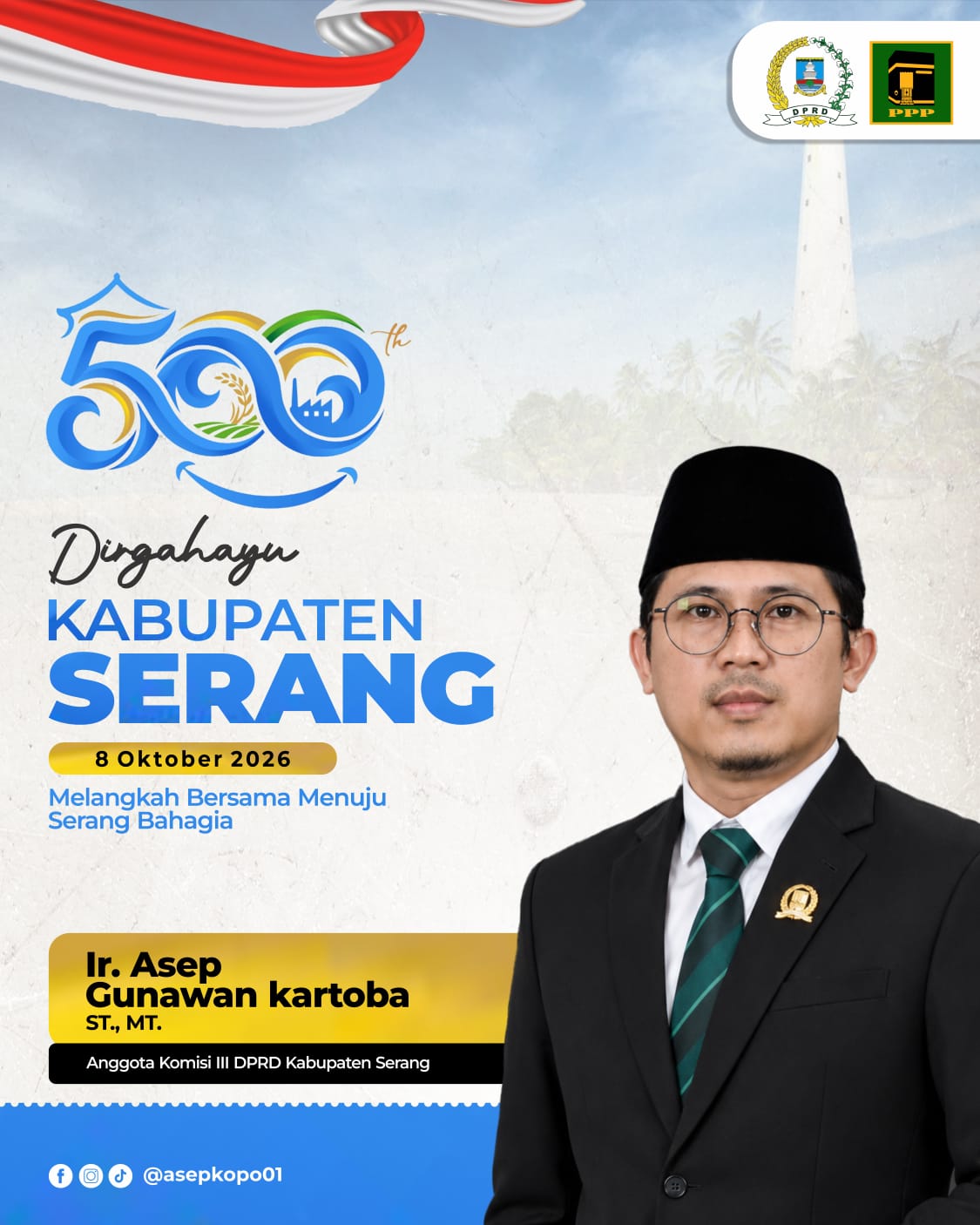 Anggota Fraksi PPP DPRD Kabupaten Serang, Asep Gunawan Kartoba, menyampaikan 11 catatan penting menjelang HUT ke-500 Kabupaten Serang sebagai masukan bagi Pemkab Serang.