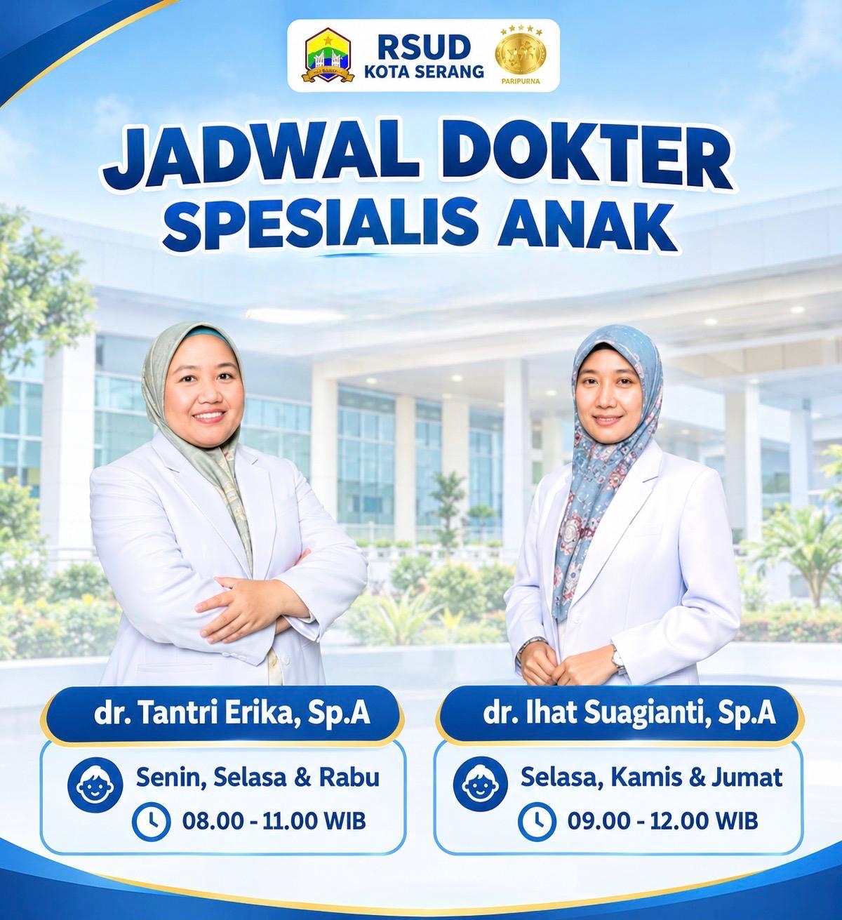 Pelayanan Poliklinik Anak RSUD Kota Serang untuk pemeriksaan kesehatan dan pemantauan tumbuh kembang anak.
